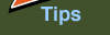 Tips